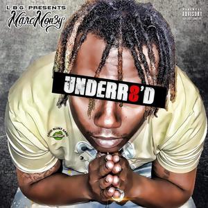 UNDERR8'D (Explicit)