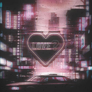 Love? (feat. Piece of Karma & Qwee Quai) (Explicit)