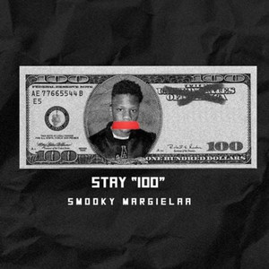 Stay '100' (Explicit)