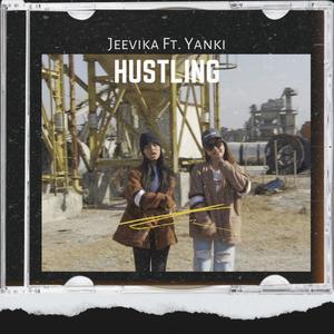 Hustling (feat. Yanki Lama) (Explicit)