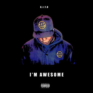 I'm Awesome (Explicit)
