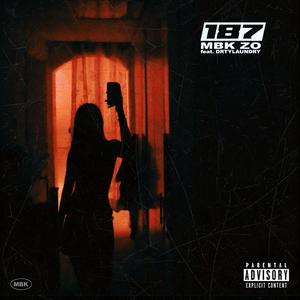 187 (feat. DRTYLAUNDRY) (Explicit)