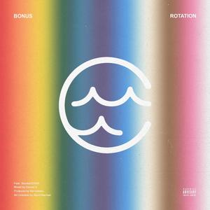 Rotation (feat. BoodahDARR) [Explicit]