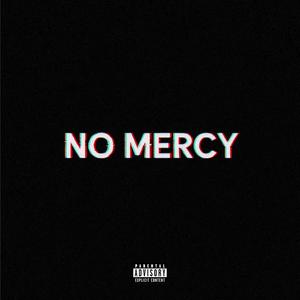No Mercy (Explicit)