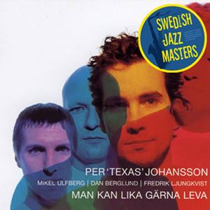 Swedish Jazz Masters: Man Kan Lika Grna Leva