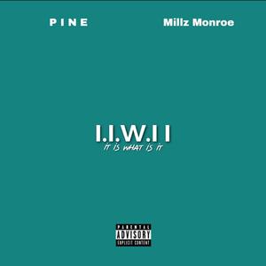 I.I.W.I.I (feat. Millz Monroe) [Explicit]