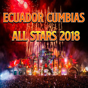 Ecuador Cumbias All Stars 2018