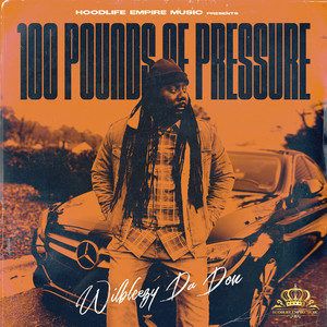 100 Pounds of Pressure (Explicit)