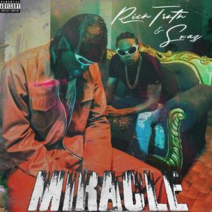 Miracle (Explicit)