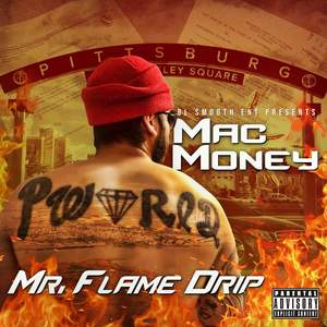 Mr. Flame Drip (Explicit)