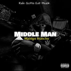 Middle Man (Explicit)