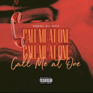 CALL ME AT ONE (Explicit)