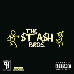 Stash Brotherz, Vol. 1 (Championship Edition) [Explicit]