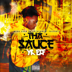 YK Eif - Tha $auce