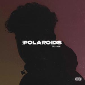 Polaroids (Deluxe) [Explicit]