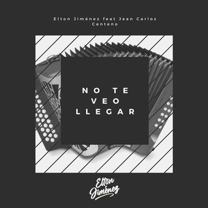 No Te Veo Llegar