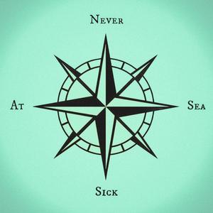 Never Sick At Sea