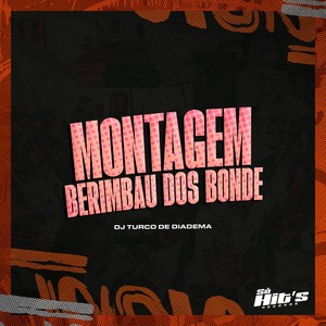 Montagem Berimbau dos Bonde (Explicit)