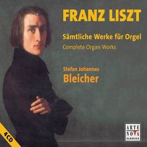 Liszt: Complete Organ Works