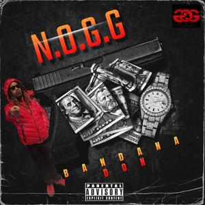 N.O.G.G (Explicit)