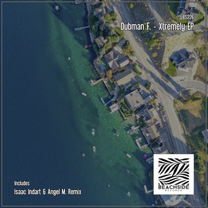 Xtremely (Isaac Indart Remix)