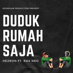 Duduk Rumah Saja(feat. Rax Neo)