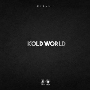 Kold World (Explicit)