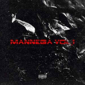 Mannega, Vol. 1 (Explicit)