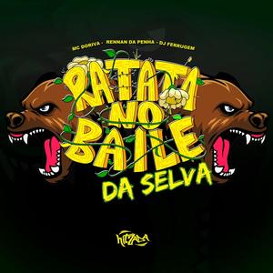 Ratata no Baile da Selva (Explicit)