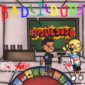 Bad Lil Dude (Explicit)