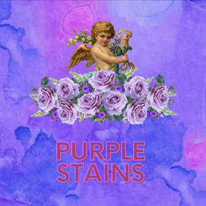 Purple Stains (Explicit)