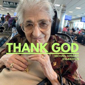 Thank God (feat. Dylan Hyde)