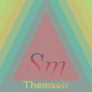 Sm Themself