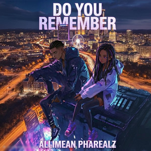 Do You Remember (Explicit)