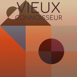 Vieux Connoisseur