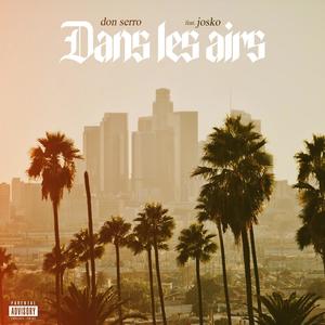 Dans les airs (feat. Josko) (Explicit)