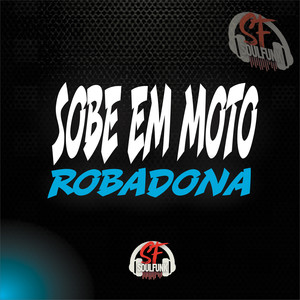 Sobe em Moto Robadona (Explicit)