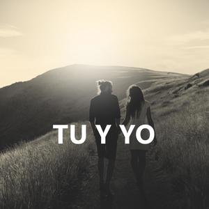 Tu y Yo(feat. Bulin 47 Music & El Tonto Music)
