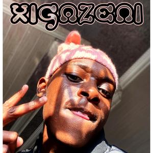 XIGAZENI (feat. SoulT Wrld & Djy Cascade)