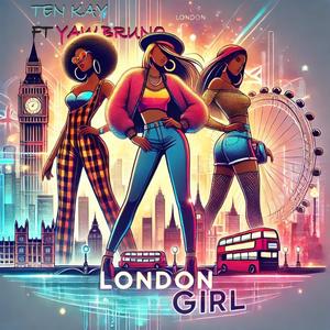 London Girl (feat. Yaw Bruno)