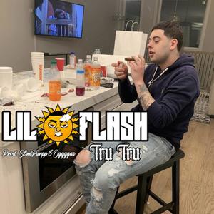 Tru Tru (feat. Lil Flash) [Explicit]