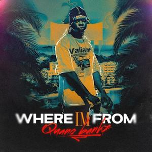 Where Im From (Explicit)