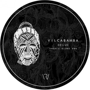 Vilcabamba (Andres Blows Remix)