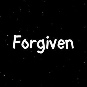 Forgiven (feat. Alvern Latisha Campbell)