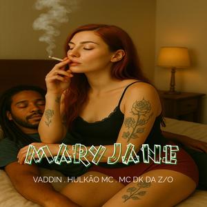 Hulkão Mc - MARY JANE (Explicit)