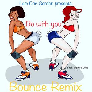 I am Eric Gordon (Be with you bounce)
