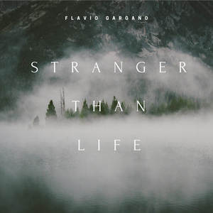 Stranger Than Life