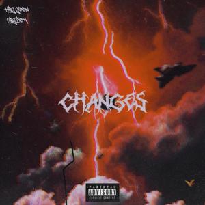 Changes (feat. HBG Don) [Explicit]