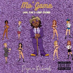 Mo' Game (feat. Lord Coonie) [Explicit]