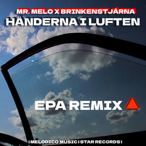 Händerna i Luften (EPA Remix)